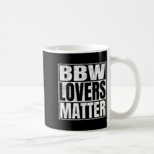 Taza De Café A los amantes de la BBW les importa el dicho diver