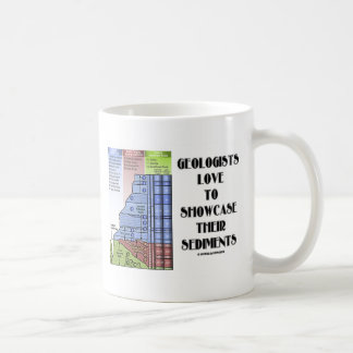Taza De Café A Los Geólogos Les Encanta Mostrar Sus Sedimentos