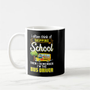 Taza De Café A Menudo Pienso En Saltar De La Escuela Recuerdo M