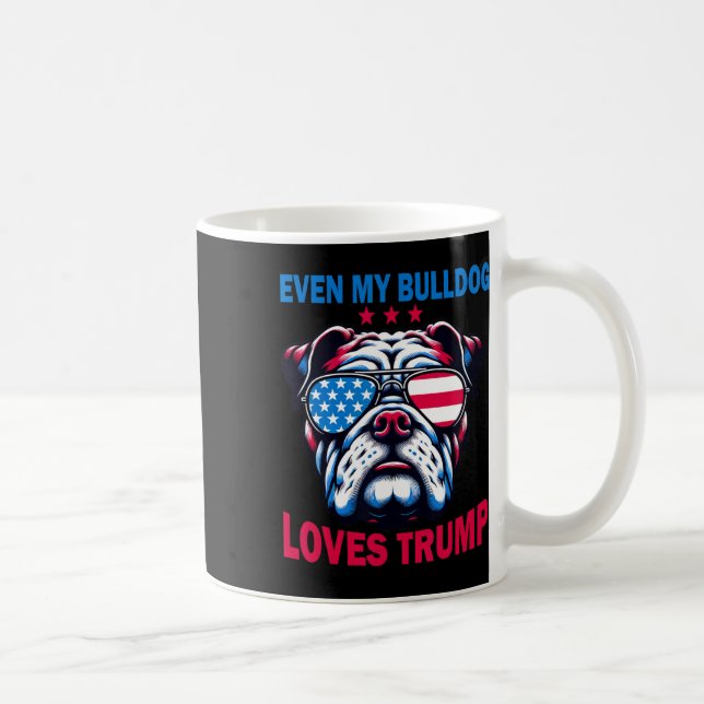 Taza De Café A mi Bulldog le encanta Trump (Derecha)