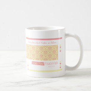 Taza De Café A mi hermana en el Islam - te amo Fisabilillah