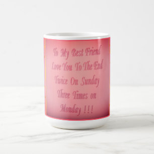 Taza De Café A mi mejor amigo diseño rojo cereza pálida