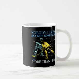 Taza De Café A nadie le gusta más el romance de hockey que a mí