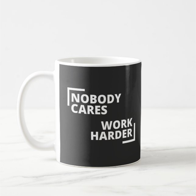 Taza De Café A nadie le importa más el trabajo (Izquierda)