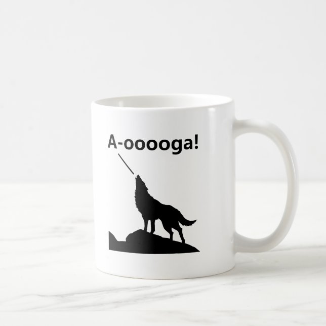 Taza De Café "¡A-OOOOOOGA!" Wolf Funny Mug (Derecha)