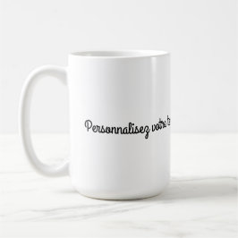 Taza De Café A personnaliser selon vos envies
