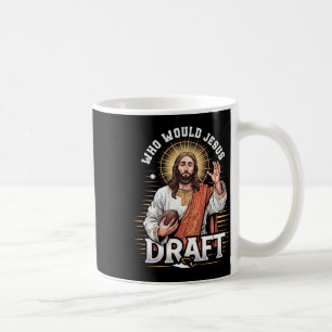 Taza De Café A Quién Draftearía Jesús Fanático de Fútbol Fantas
