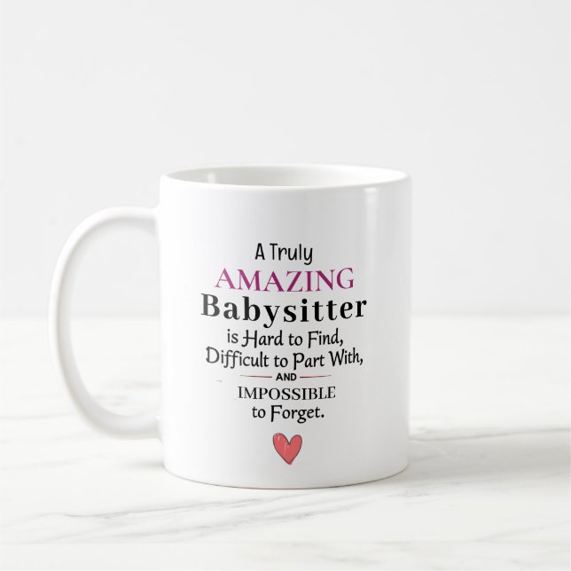 Taza De Café A Truly Amazing Babysitter (Izquierda)