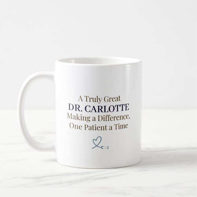 Taza De Café A Truly Great Doctor Personalized Appreciation (Izquierda)
