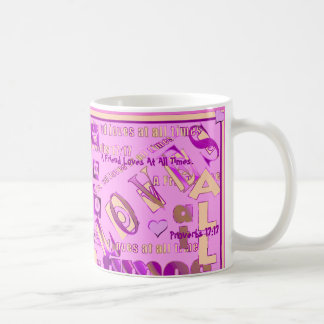 Taza De Café A Un Amigo Le Encanta Siempre. Proverbios 17:17