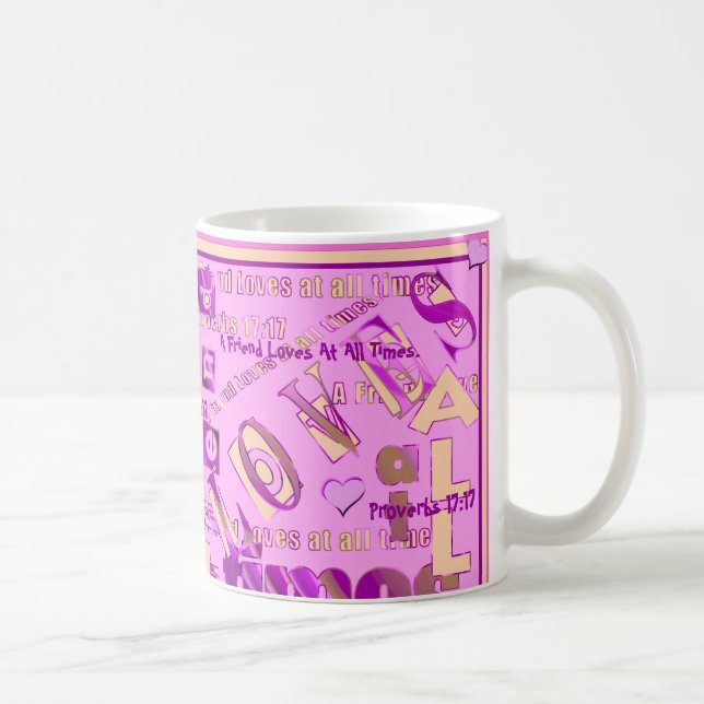 Taza De Café A Un Amigo Le Encanta Siempre. Proverbios 17:17 (Derecha)