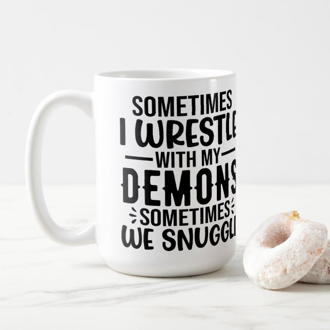 Taza De Café A Veces Lucho Con Mis Demonios (Con donut)