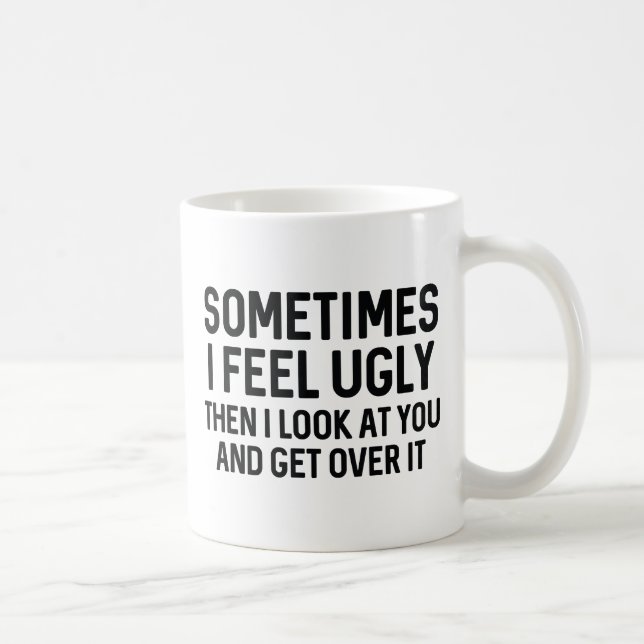 Taza De Café A veces me siento feo (Derecha)