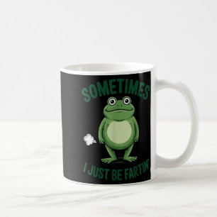 Taza De Café A veces solo estoy siendo rana que se tira pedos N
