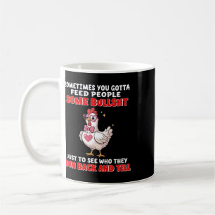 Taza De Café A veces tienes que darle a la gente algo de tonter