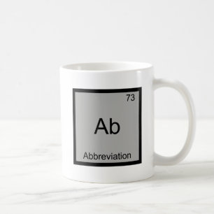 Taza De Café Ab - Abreviatura divertida símbolo de elemento quí
