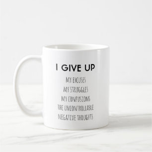 Taza De Café Abandono mis excusas Coffee Mug
