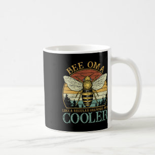 Taza De Café Abeja A Oma Como Una Abuela Normal Sólo Madres Frí