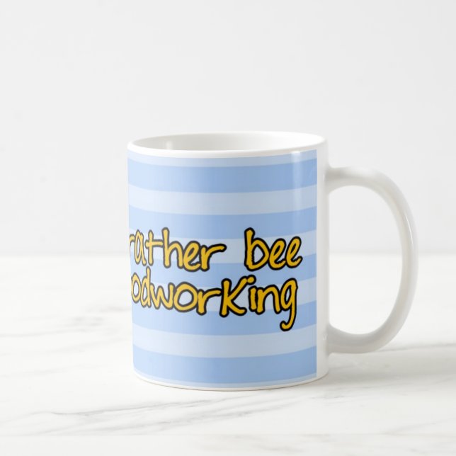Taza De Café abeja de trabajador - carpintero (Derecha)