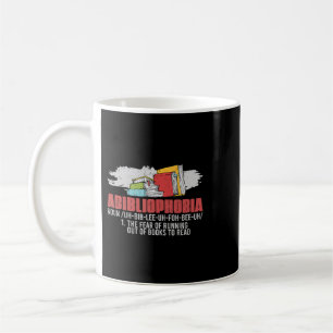Taza De Café Abibliofobia Miedo De Quedarse Sin Libros Para Lee