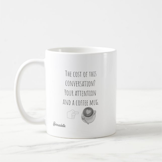 Taza De Café Abogado gracioso que te estoy facturando por esta  (Izquierda)