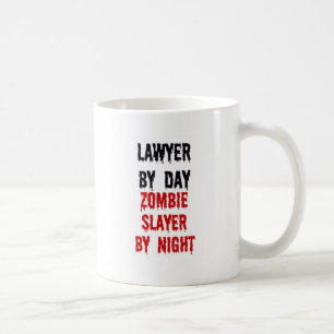 Taza De Café Abogado Por Día Zombie Slayer Por Noche