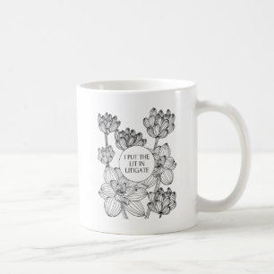 Taza De Café Abogado - Puse la luz en Litigate