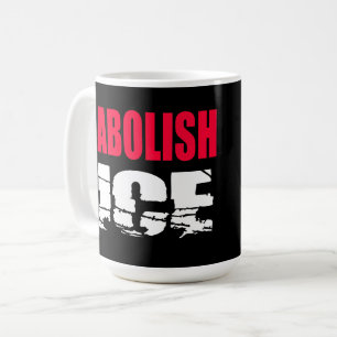 Taza De Café Abolir ICE