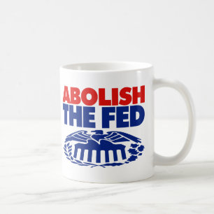 Taza De Café Abolir la FED