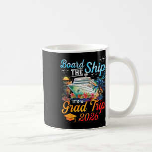 Taza De Café Aborda El Barco Es Su Viaje De Graduación 2026 Cr