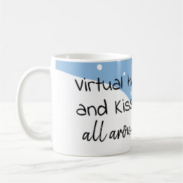 Taza De Café Abrazos virtuales y besos por todas partes