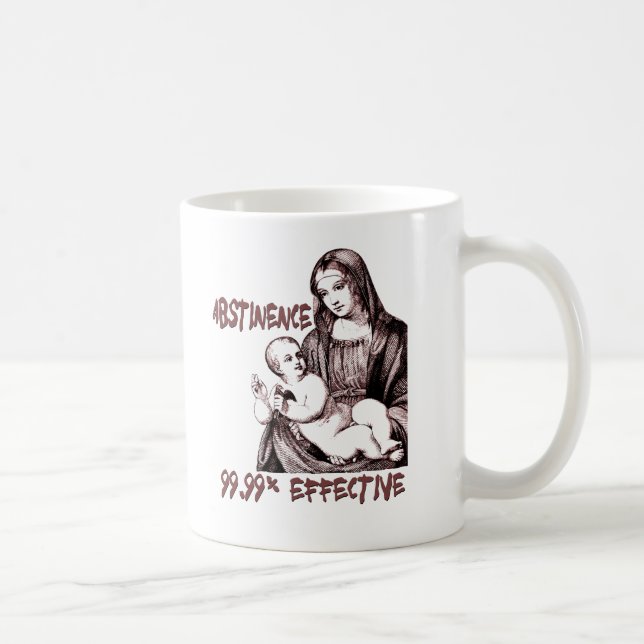 Taza De Café Abstinencia:  99,99% Eficaz (Derecha)