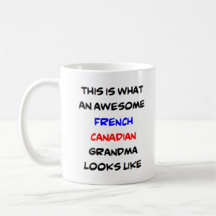 Taza De Café abuela canadiense francesa, impresionante