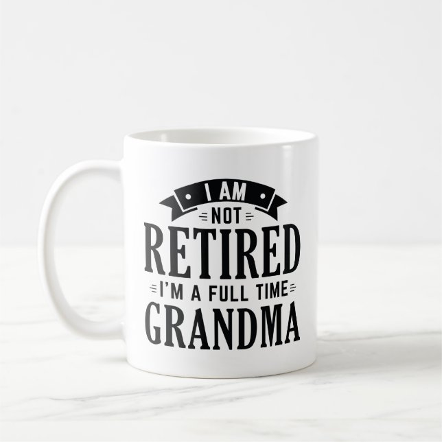 Taza De Café Abuela jubilada a tiempo completo (Izquierda)