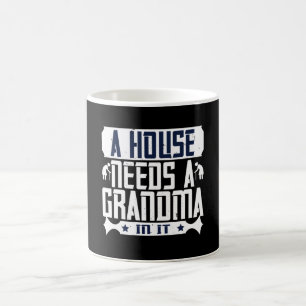 Taza De Café Abuela - Una casa necesita una abuela en ella