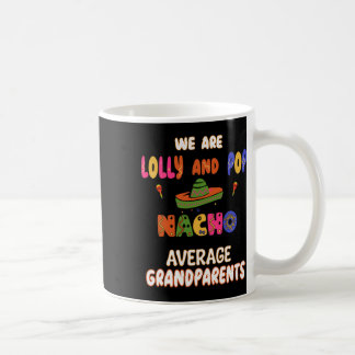 Taza De Café Abuelitos De Lolly Y Pop Cinco De Mayo Nacho