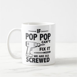 Taza De Café Abuelo Divertido Si Pop Pop No Puede Arreglarlo
