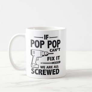 Taza De Café Abuelo Divertido Si Pop Pop No Puede Arreglarlo
