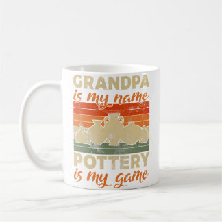 Taza De Café Abuelo Es Mi Nombre Alfarería Es Mi Juego Alfarerí