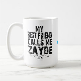 Taza De Café Abuelo judío mi mejor amigo me llama Zayde Grand