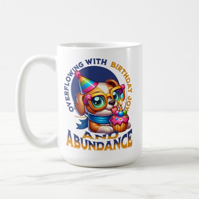 Taza De Café Abundante con alegría y abundancia por el cumpleañ (Izquierda)