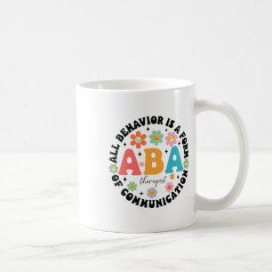 Taza De Café Aby Therapist Behaviour Analyst Autism Therapy Rbt