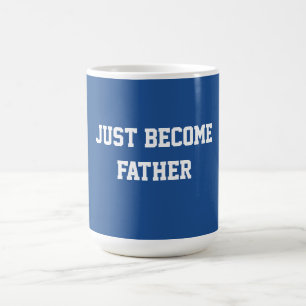 Taza De Café Acaba de convertirse en padre