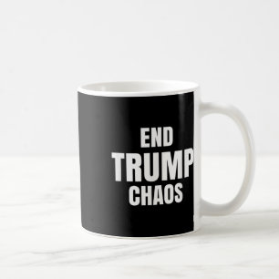 Taza De Café Acabar con el caos de Trump