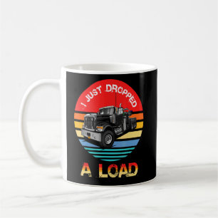 Taza De Café Acabo De Bajar Un Camionero De Carga