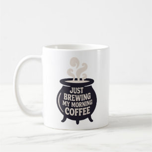 Taza De Café Acabo De Preparar Mi Café De La Mañana, Vibe De La