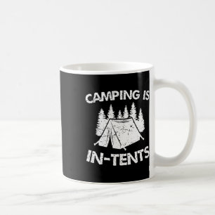 Taza De Café Acampar es en tiendas de campaña - Juego de palabr