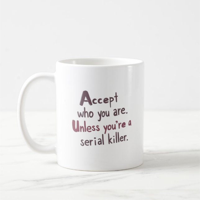 Taza De Café Accept Who You Are (Izquierda)