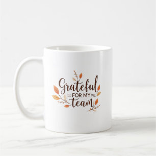 Taza De Café Acción de Gracias por Mi Equipo