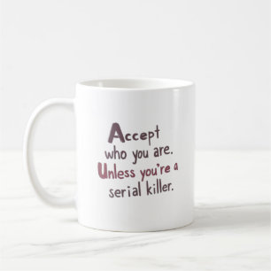 Taza De Café Acepta Quién Eres